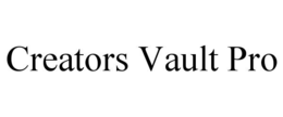 CREATORS VAULT PRO trademark