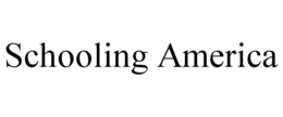 SCHOOLING AMERICA trademark