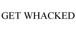GET WHACKED trademark