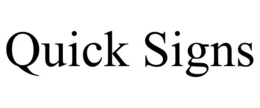 QUICK SIGNS trademark