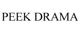 PEEK DRAMA trademark