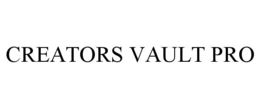 CREATORS VAULT PRO trademark