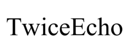 TWICEECHO trademark