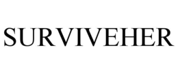 SURVIVEHER trademark