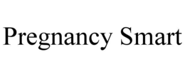 PREGNANCY SMART trademark