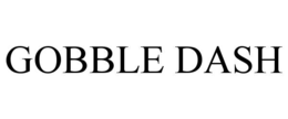 GOBBLE DASH trademark