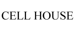 CELL HOUSE trademark