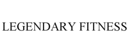 LEGENDARY FITNESS trademark