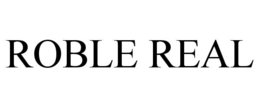 ROBLE REAL trademark