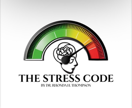 THE STRESS CODE BY DR. RHONDA H. THOMPSON trademark