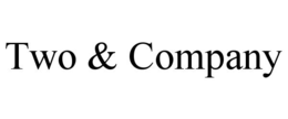 TWO & COMPANY trademark
