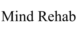 MIND REHAB trademark