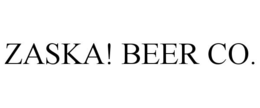 ZASKA! BEER CO. trademark