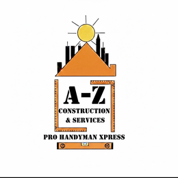 A - Z CONSTRUCTION & SERVICES PRO HANDYMAN XPRESS trademark