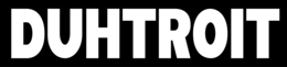 DUHTROIT trademark