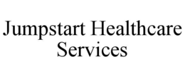 JUMPSTART HEALTHCARE SERVICES trademark
