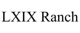 LXIX RANCH trademark