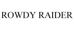 ROWDY RAIDER trademark