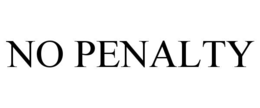 NO PENALTY trademark