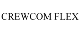 CREWCOM FLEX trademark