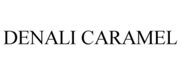 DENALI CARAMEL trademark