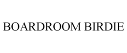 BOARDROOM BIRDIE trademark