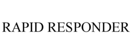 RAPID RESPONDER trademark