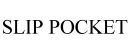 SLIP POCKET trademark