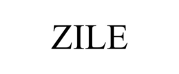 ZILE trademark