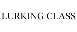 LURKING CLASS trademark