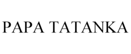 PAPA TATANKA trademark
