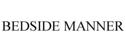 BEDSIDE MANNER trademark