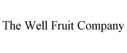 THE WELL FRUIT COMPANY trademark