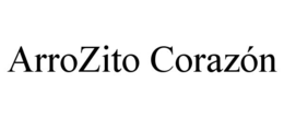 ARROZITO CORAZÓN trademark