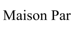 MAISON PAR trademark