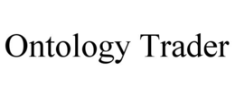 ONTOLOGY TRADER trademark
