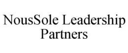 NOUSSOLE LEADERSHIP PARTNERS trademark