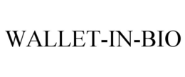 WALLET-IN-BIO trademark