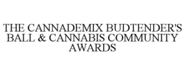 THE CANNADEMIX BUDTENDER'S BALL & CANNABIS COMMUNITY AWARDS trademark