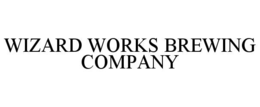 WIZARD WORKS BREWING COMPANY trademark