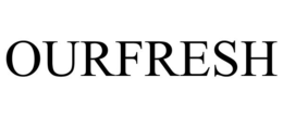 OURFRESH trademark