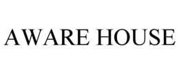 AWARE HOUSE trademark
