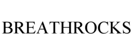 BREATHROCKS trademark