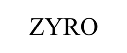 ZYRO trademark