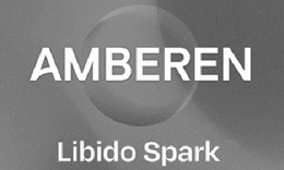 AMBEREN LIBIDO SPARK trademark