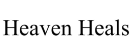 HEAVEN HEALS trademark