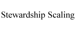 STEWARDSHIP SCALING trademark