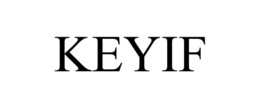 KEYIF trademark