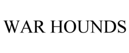 WAR HOUNDS trademark