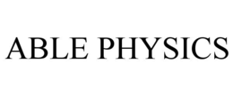 ABLE PHYSICS trademark